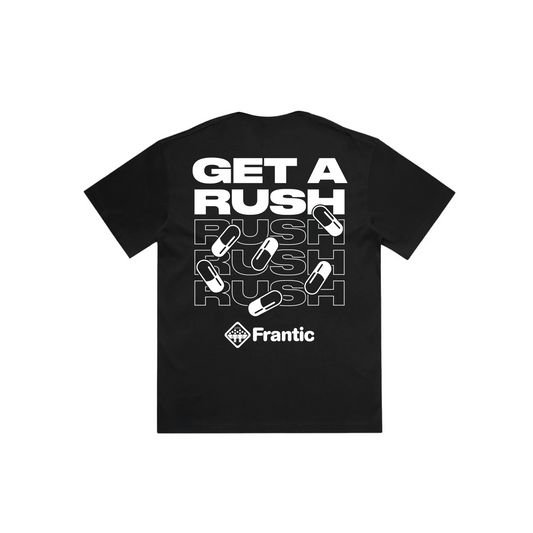 FRANTIC GET A RUSH REAR PRINT TEE