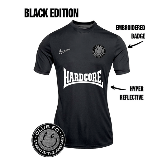 HARDCORE X CLUB FC BLACK EDITION