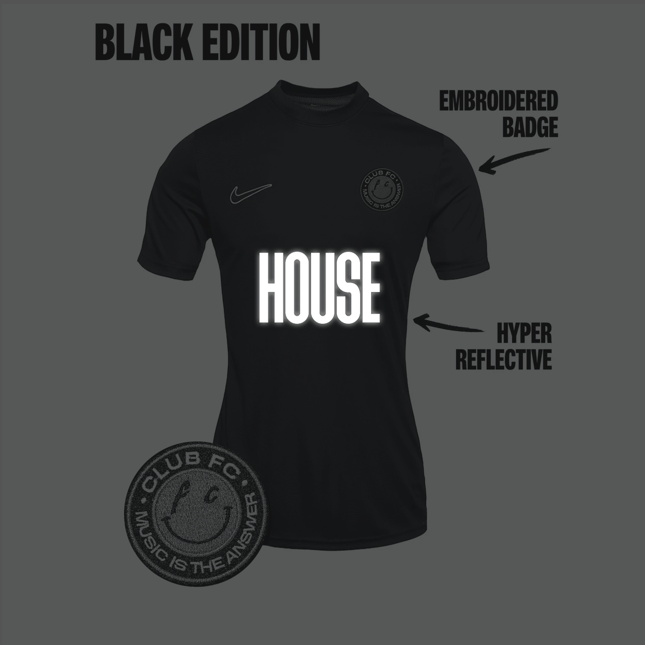 HOUSE X CLUB FC BLACK EDITION