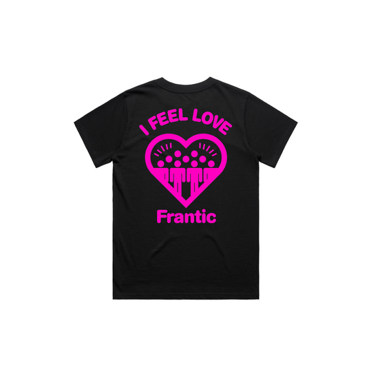 FRANTIC I FEEL LOVE WOMENS PINK REAR PRINT TEE